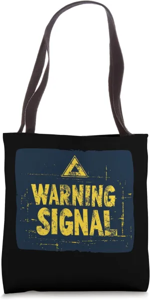 Nice Warning Signal Costume Tote Bag
